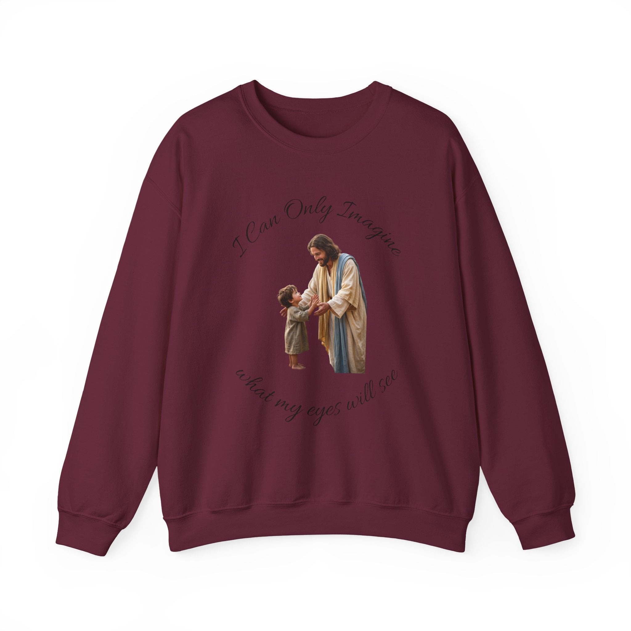 Religious Crewneck Sweatshirt — "I Can Only Imagine" Jesus & Child Graphic