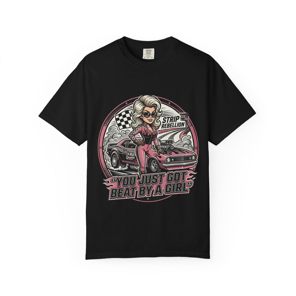 You Just Got Beat By A Girl Racecar T-Shirt — Pinup Girl 'Strip Rebellion' Racing Tee