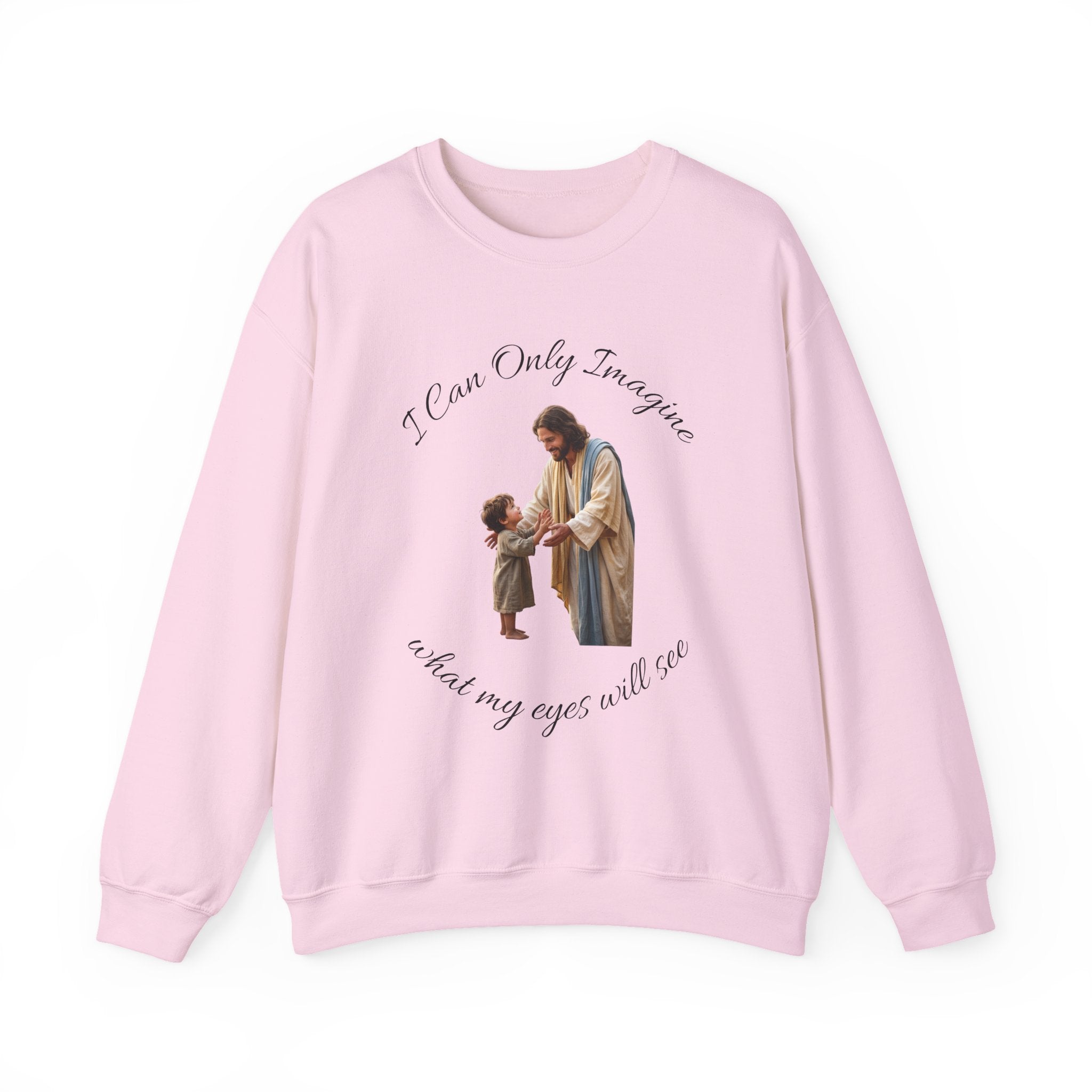 Religious Crewneck Sweatshirt — "I Can Only Imagine" Jesus & Child Graphic