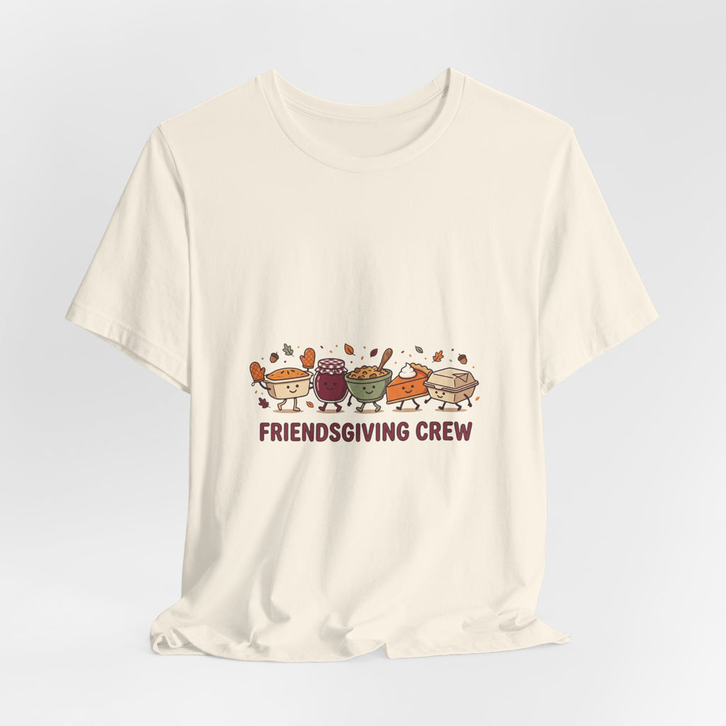 Friendsgiving Crew Tee | Thanksgiving Thanksgiving Turkey Pumpkin Pie Fall Foliage