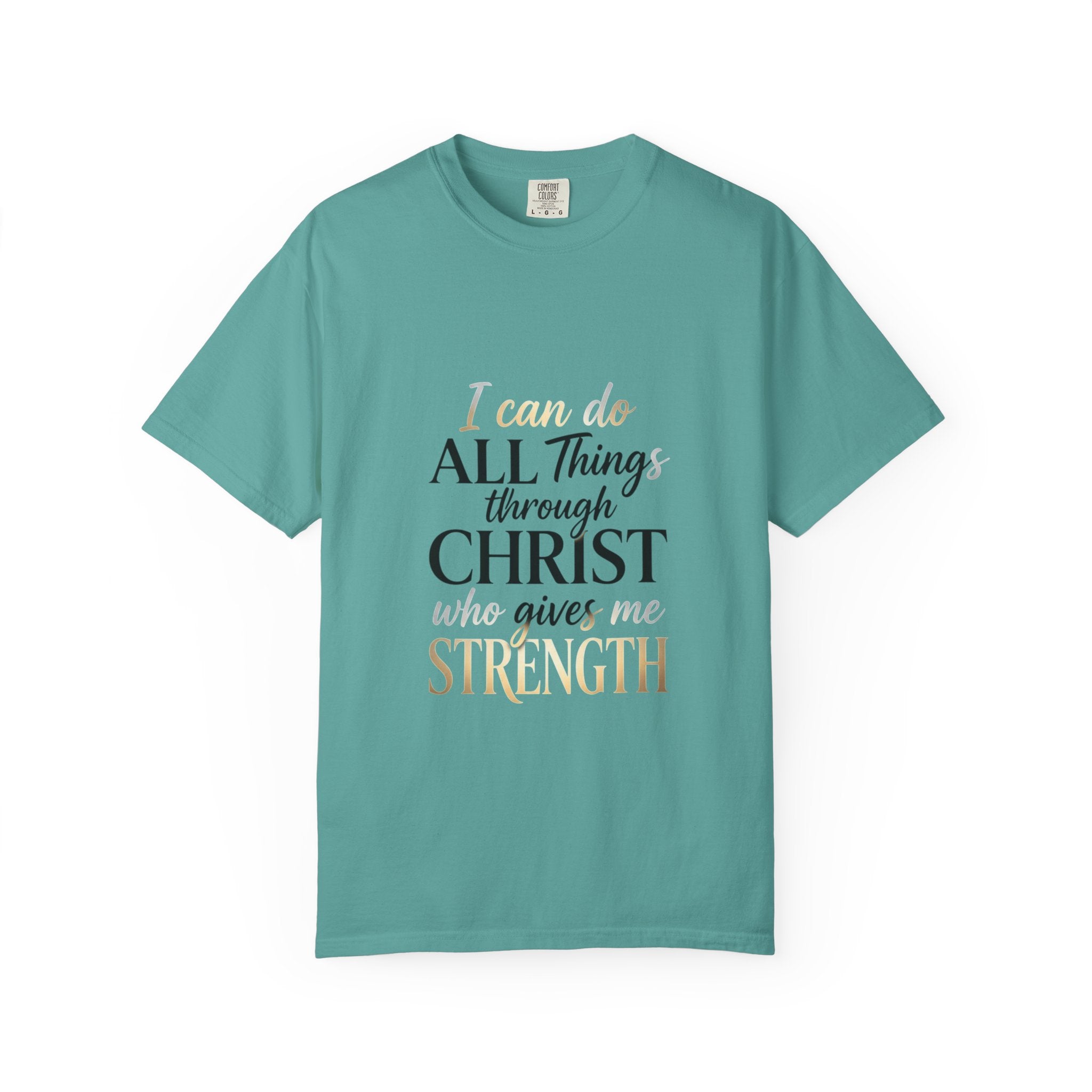 I Can Do All Things Through Christ T-Shirt