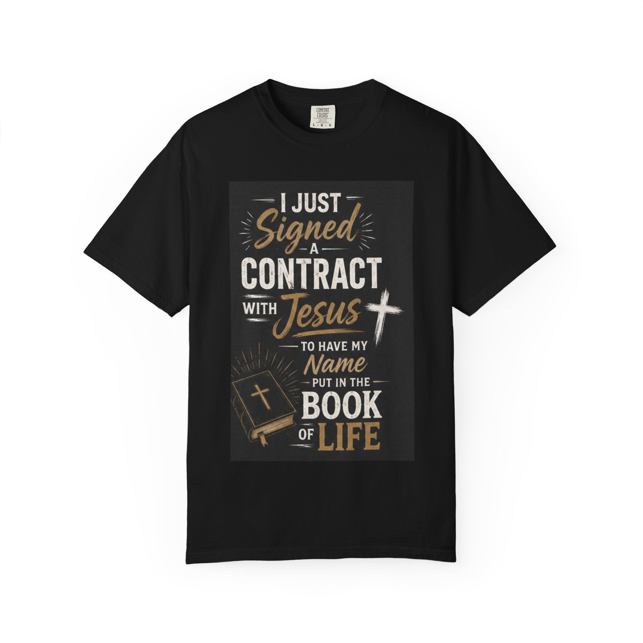 Signed a Contract with Jesus T-Shirt — Christian Faith Graphic Tee