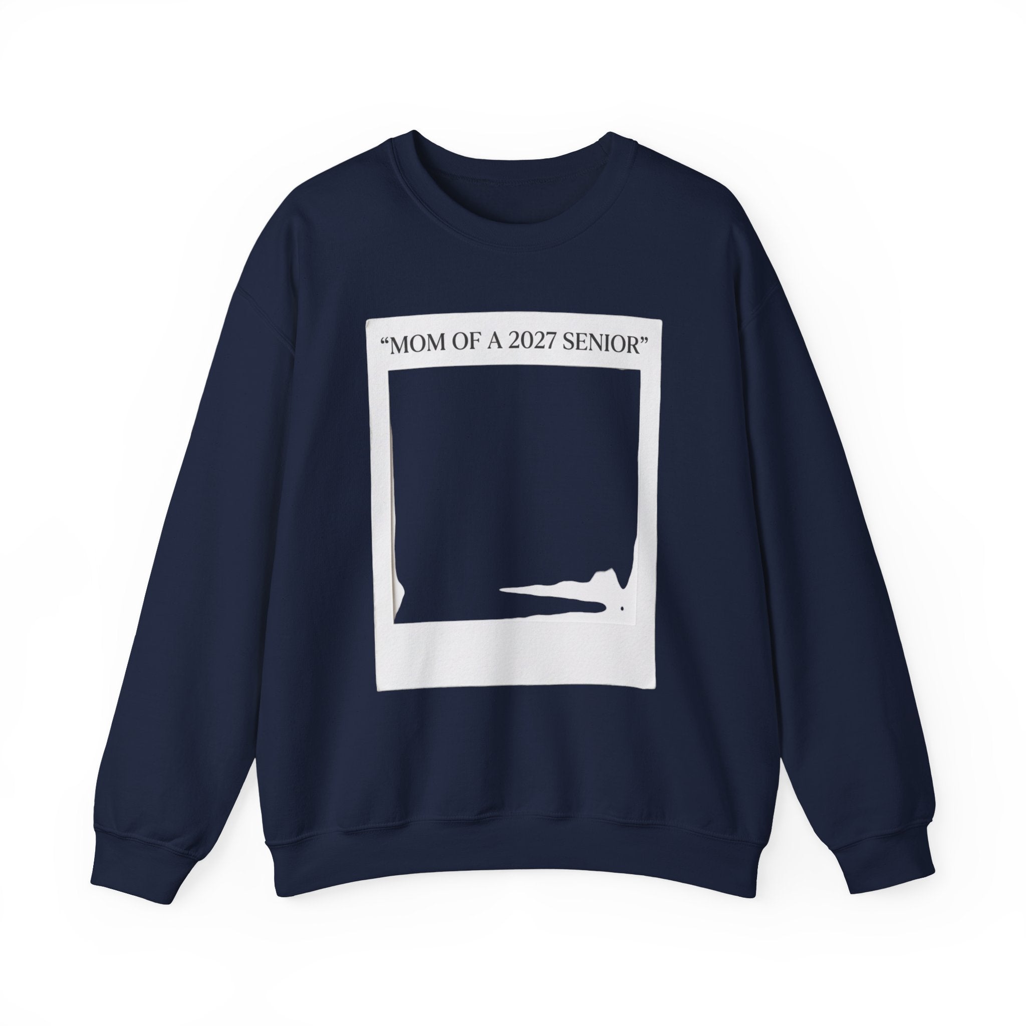 Mom of a 2027 Senior Crewneck Sweatshirt — Proud Senior Mom Gift