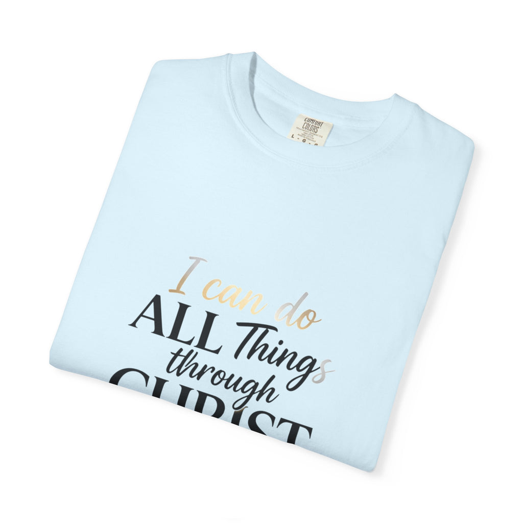 I Can Do All Things Through Christ T-Shirt