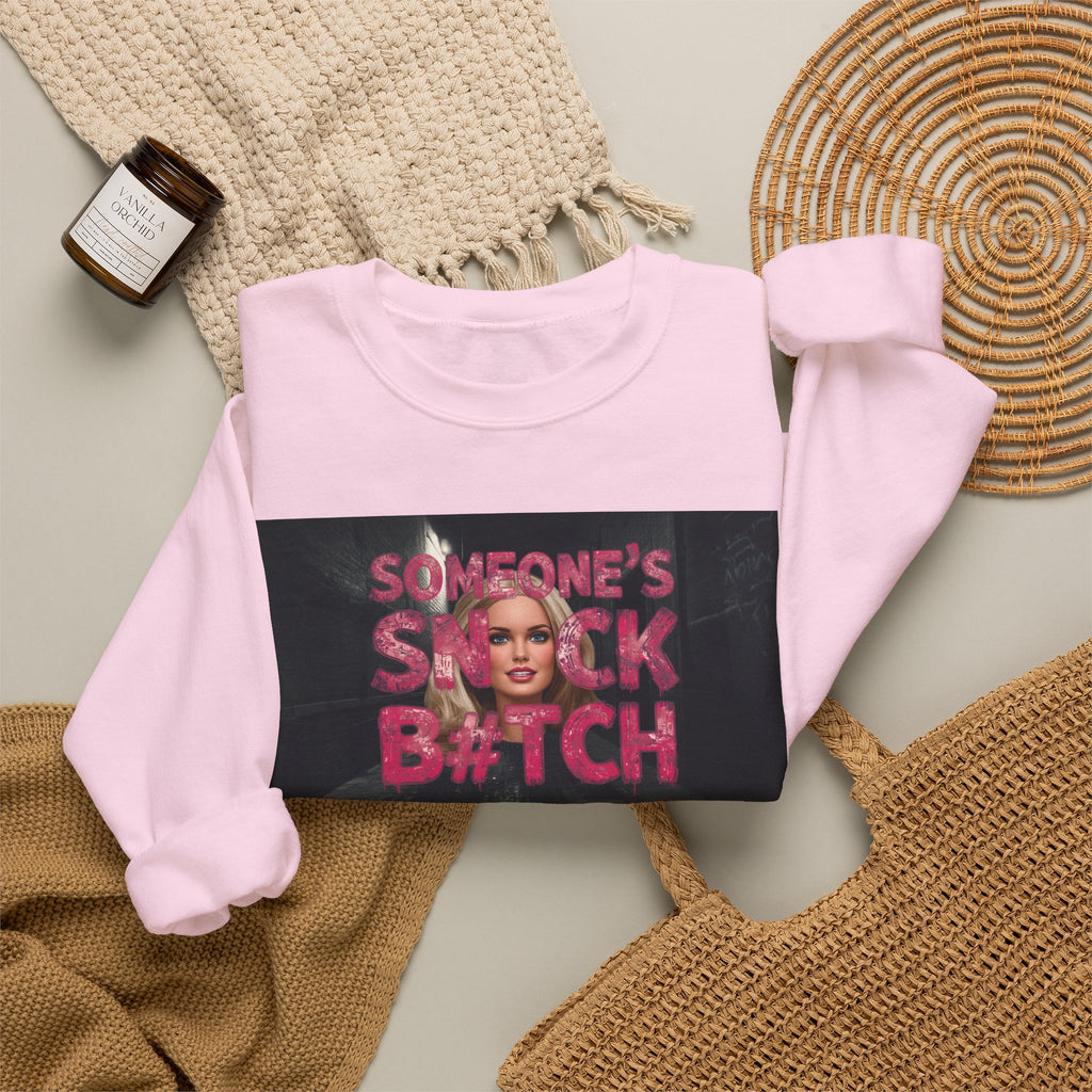 Crewneck Sweatshirt — "Someone's Snack B*tch" Glam Graphic