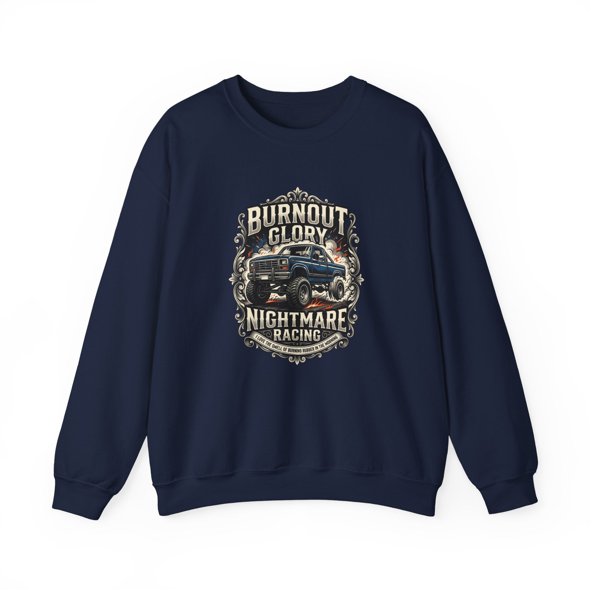 Burnout Glory Nightmare Racing Crewneck Sweatshirt – Vintage Truck Motorsports Design