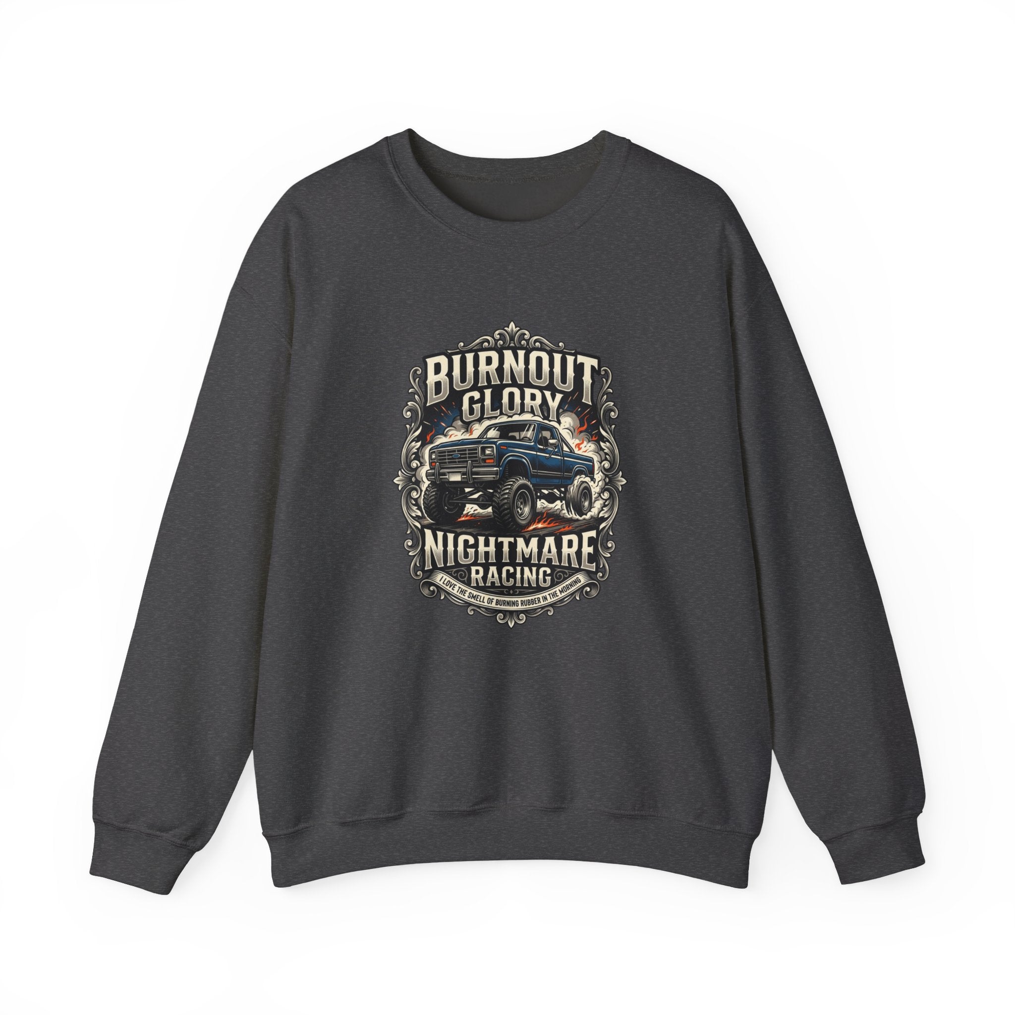 Burnout Glory Nightmare Racing Crewneck Sweatshirt – Vintage Truck Motorsports Design