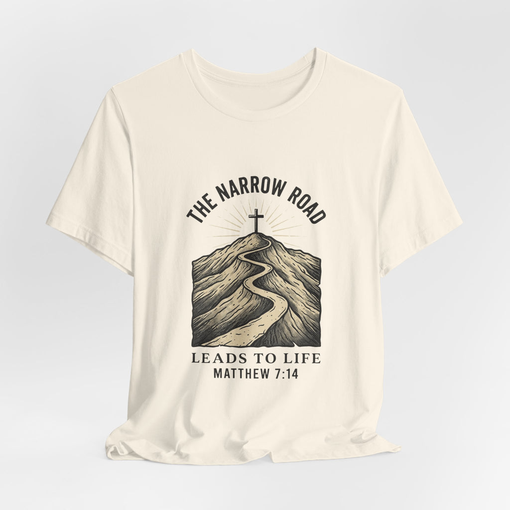 The Narrow Road Tee | Christian Streetwear, Matthew 7:14 Scripture Graphic