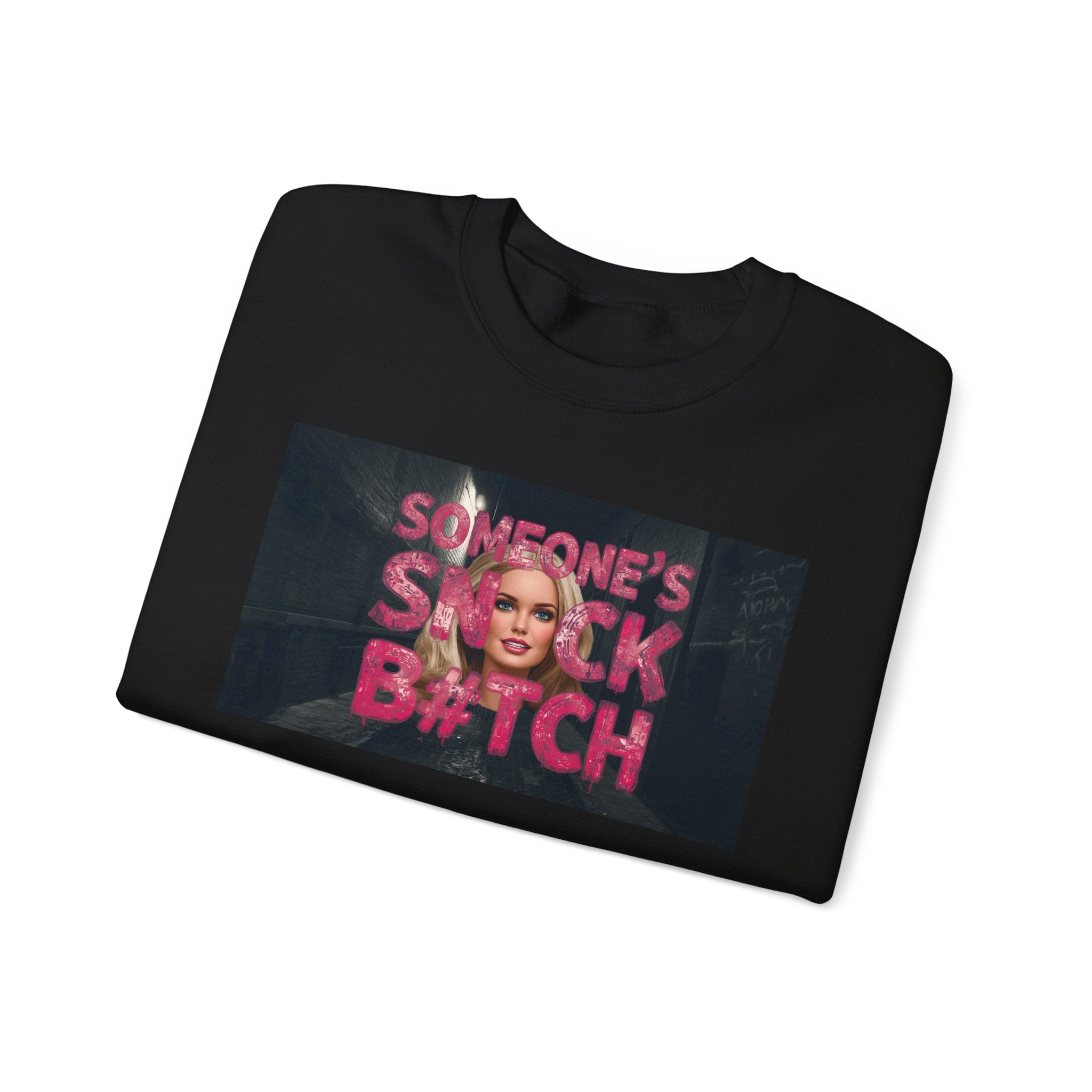 Crewneck Sweatshirt — "Someone's Snack B*tch" Glam Graphic