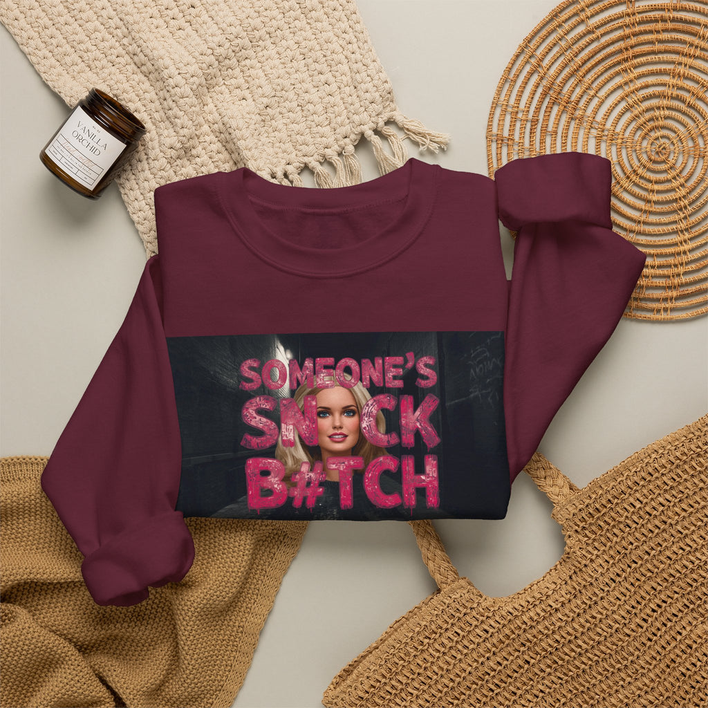 Crewneck Sweatshirt — "Someone's Snack B*tch" Glam Graphic