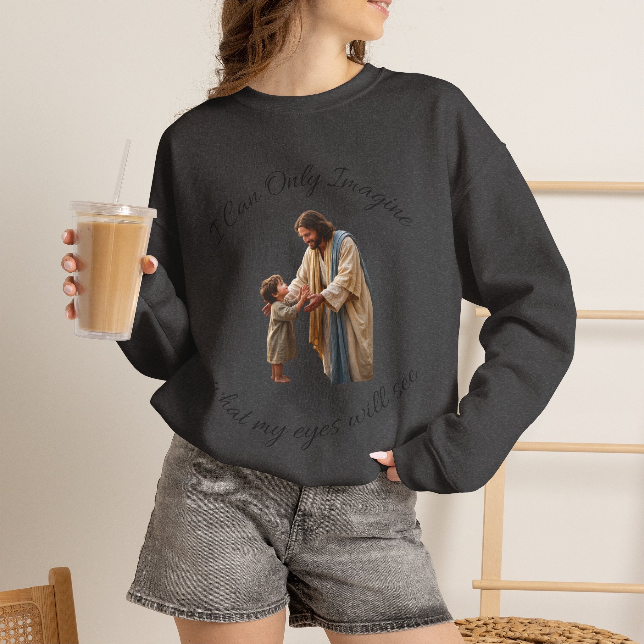 Religious Crewneck Sweatshirt — "I Can Only Imagine" Jesus & Child Graphic
