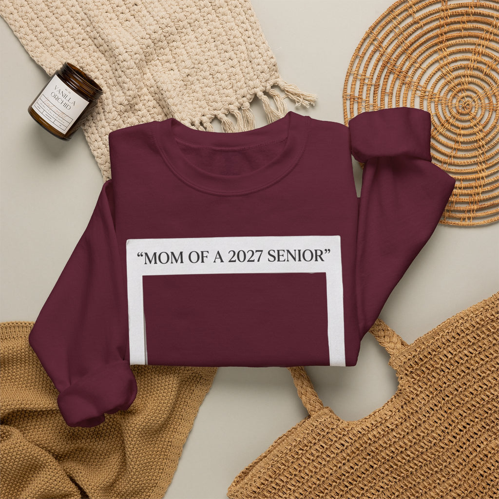Mom of a 2027 Senior Crewneck Sweatshirt — Proud Senior Mom Gift