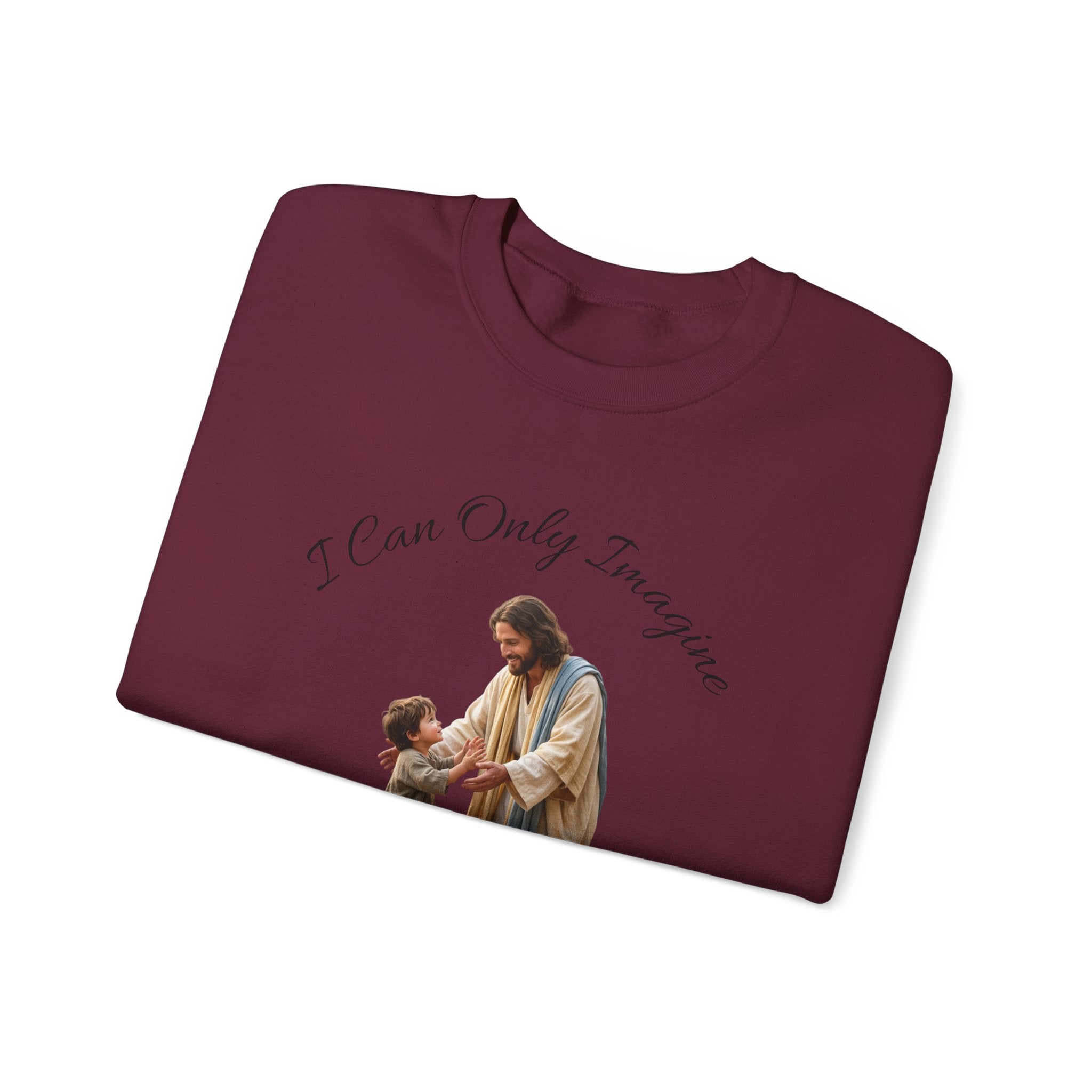 Religious Crewneck Sweatshirt — "I Can Only Imagine" Jesus & Child Graphic