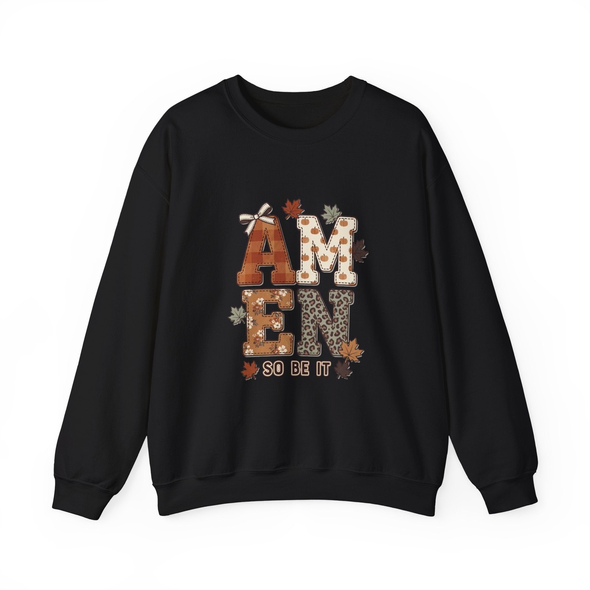 Amen So Be It Sweatshirt | Christian Autumn, Fall Leaves & Pumpkins