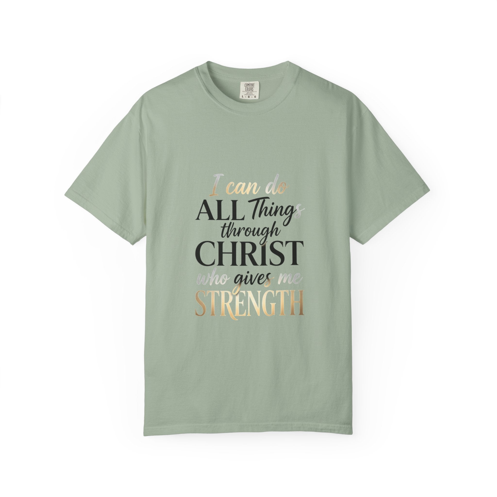 I Can Do All Things Through Christ T-Shirt