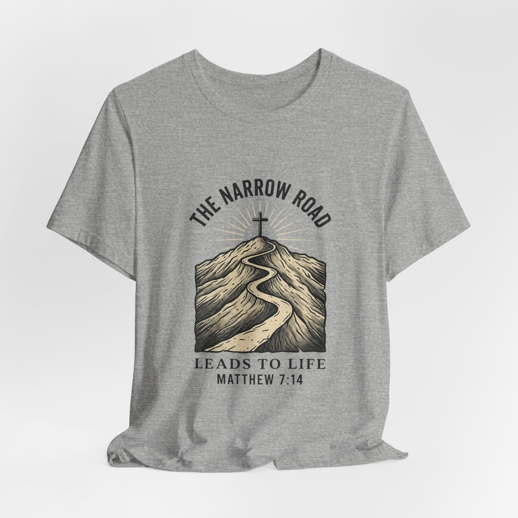 The Narrow Road Tee | Christian Streetwear, Matthew 7:14 Scripture Graphic