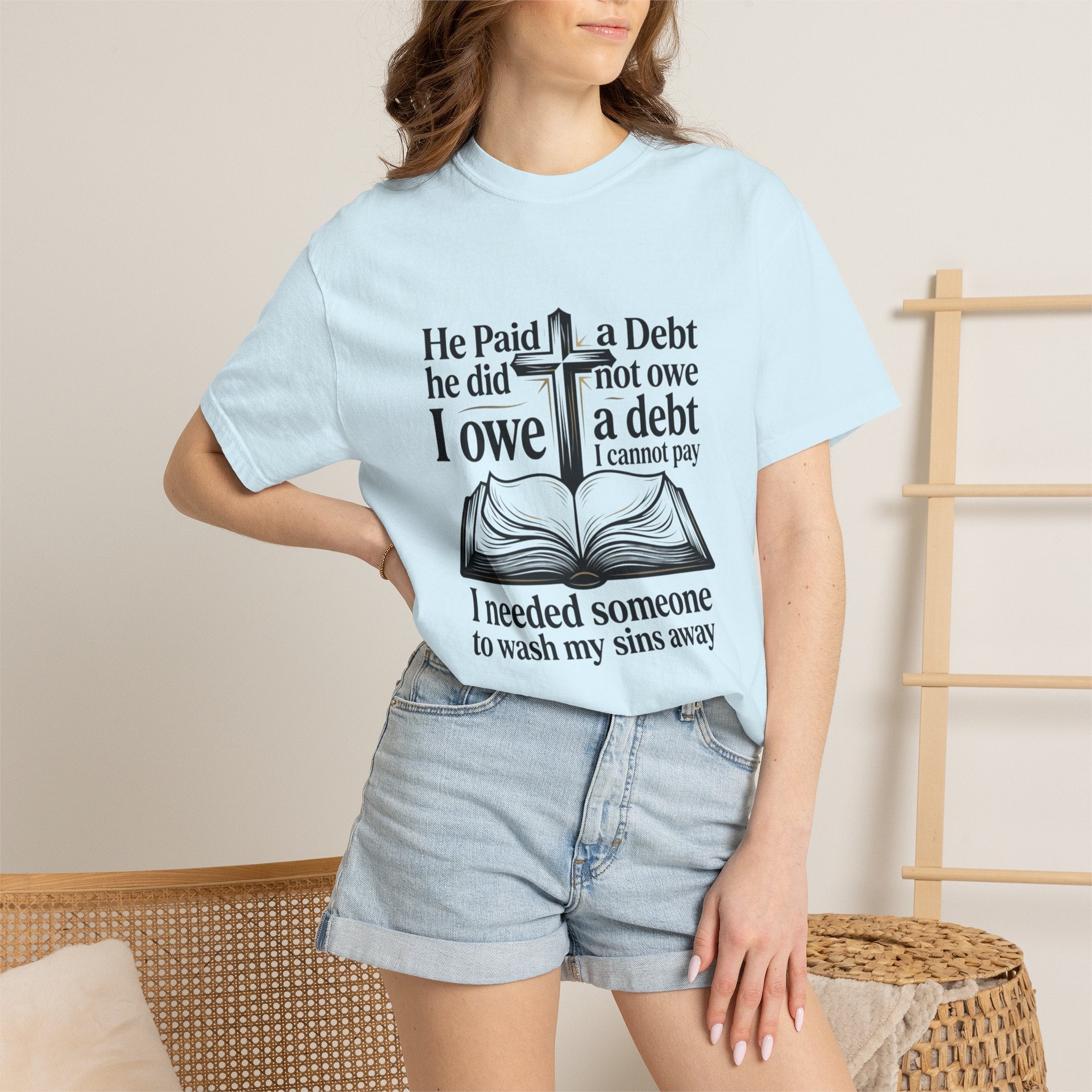 Christian Faith T-Shirt — "He Paid a Debt I Owe" Bible Verse Tee