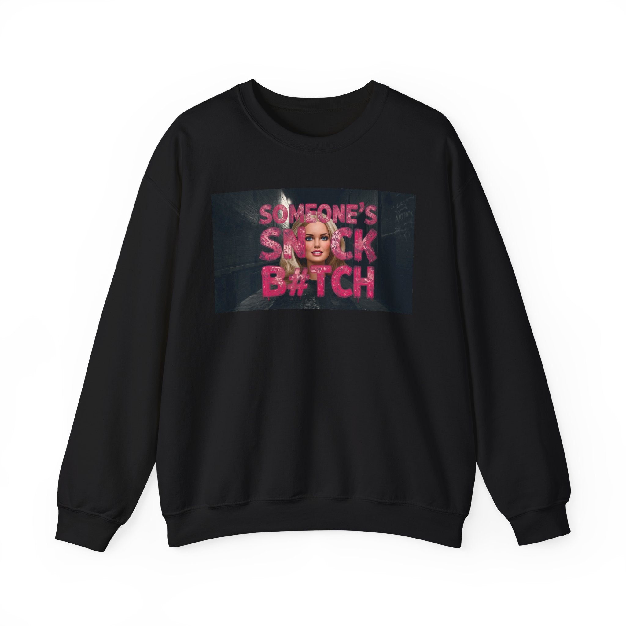 Crewneck Sweatshirt — "Someone's Snack B*tch" Glam Graphic