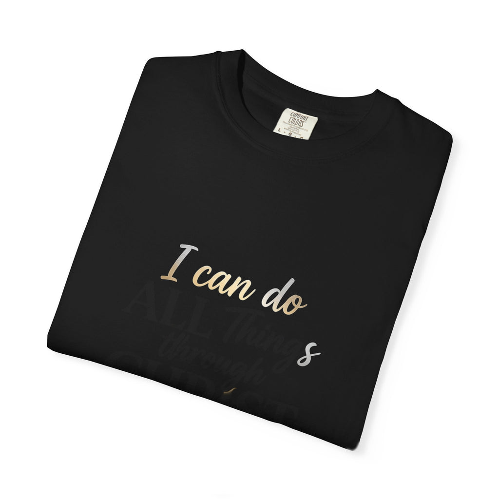 I Can Do All Things Through Christ T-Shirt