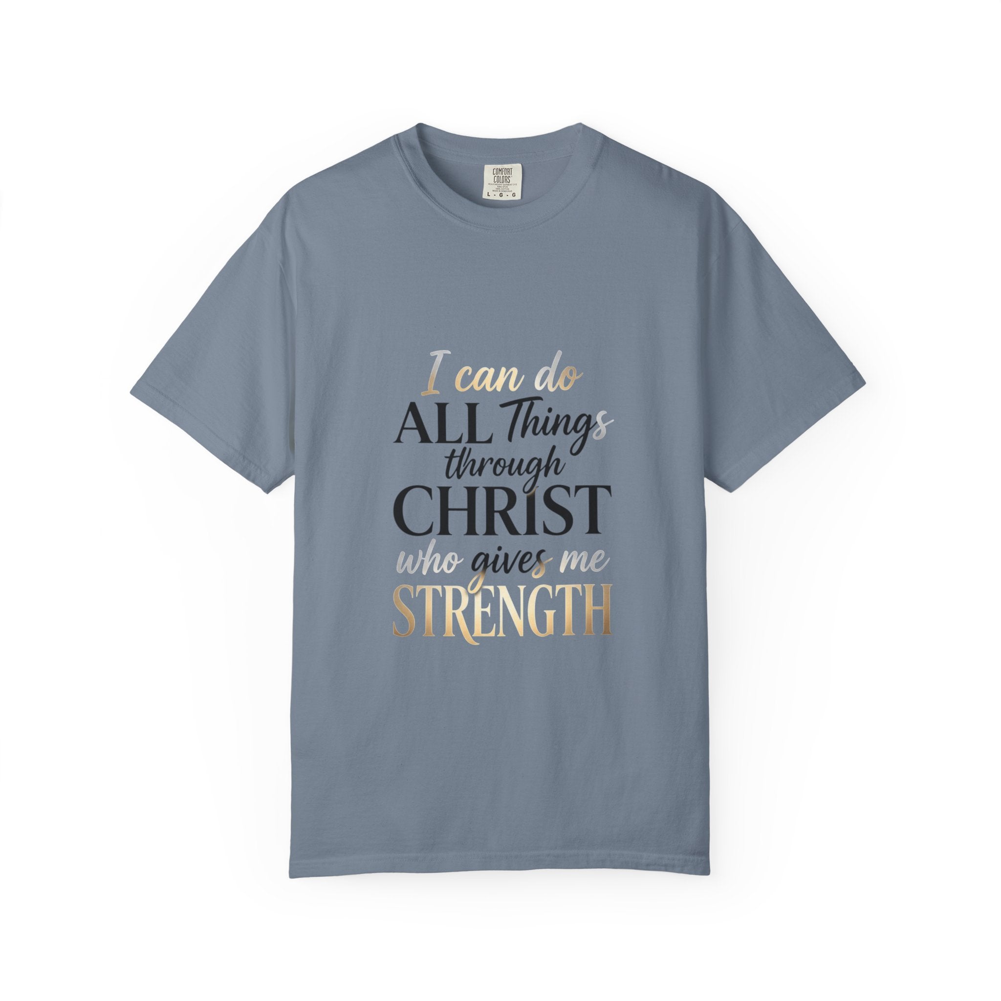 I Can Do All Things Through Christ T-Shirt
