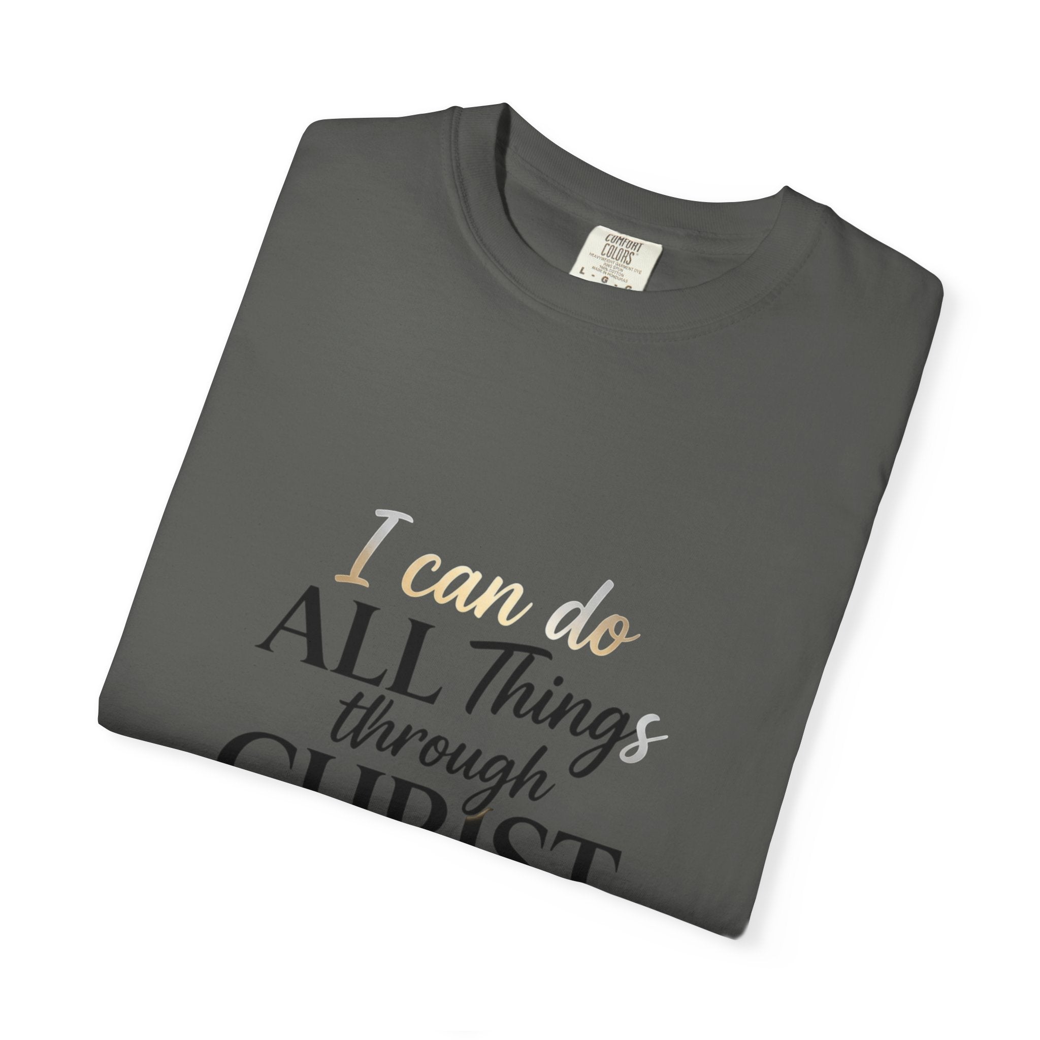 I Can Do All Things Through Christ T-Shirt
