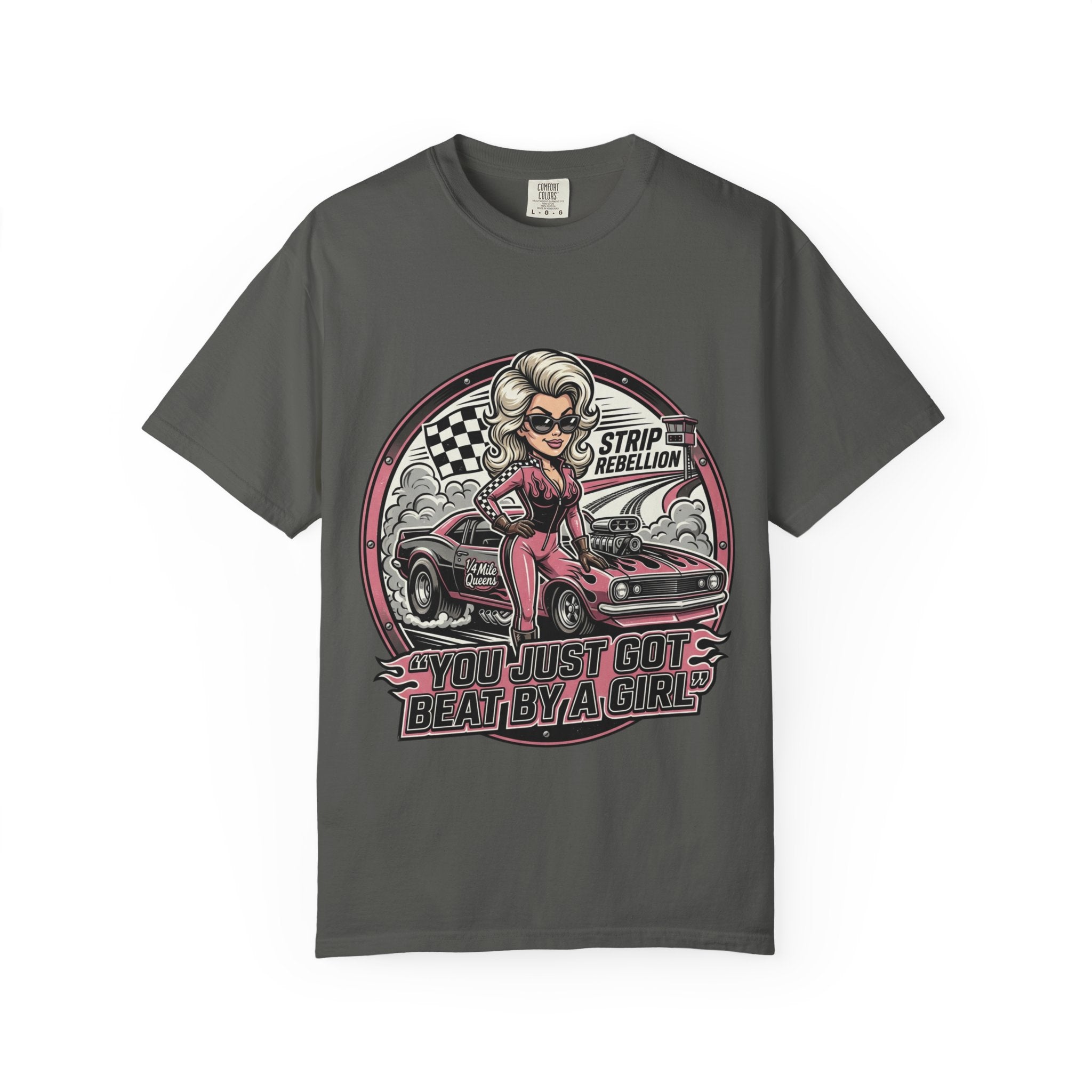 You Just Got Beat By A Girl Racecar T-Shirt — Pinup Girl 'Strip Rebellion' Racing Tee