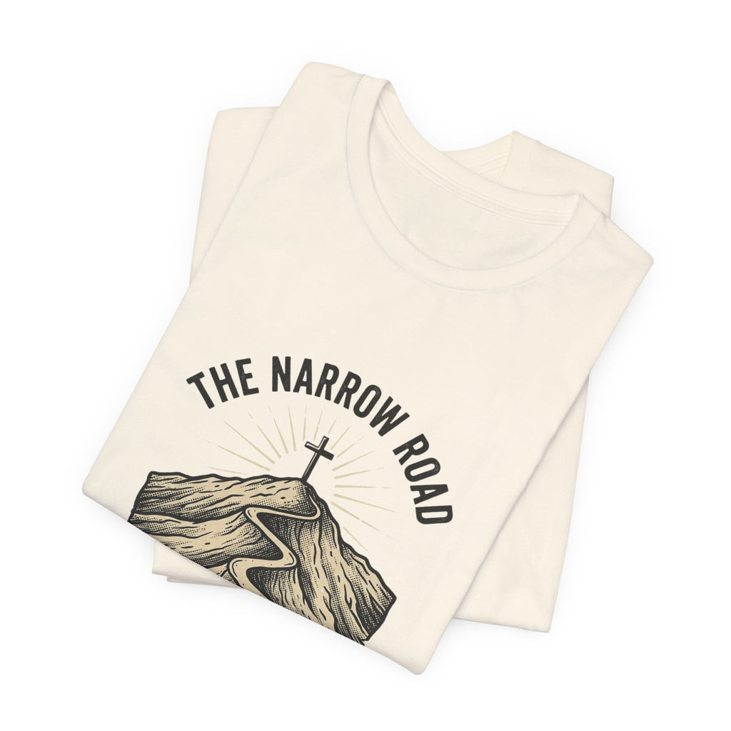 The Narrow Road Tee | Christian Streetwear, Matthew 7:14 Scripture Graphic
