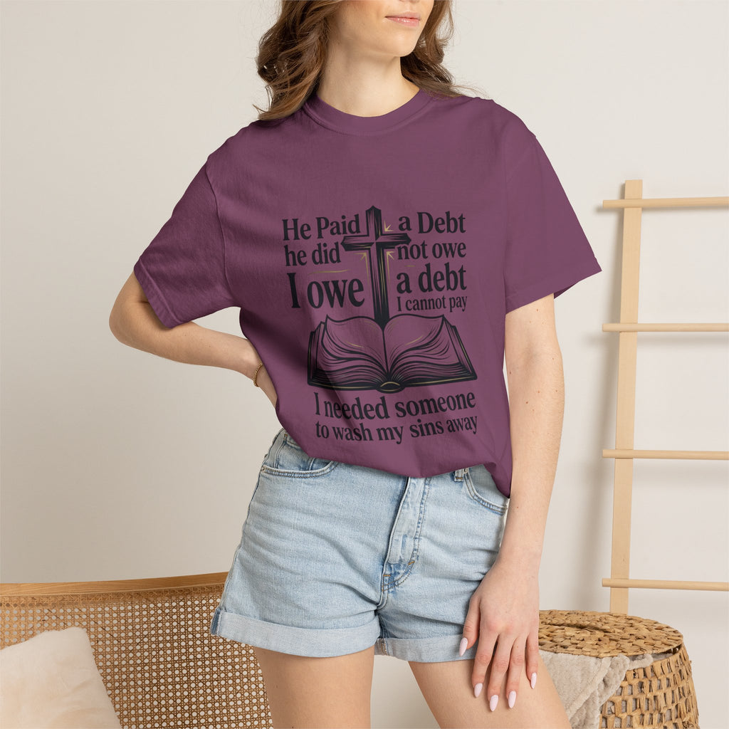 Christian Faith T-Shirt — "He Paid a Debt I Owe" Bible Verse Tee