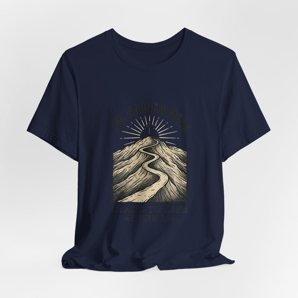 The Narrow Road Tee | Christian Streetwear, Matthew 7:14 Scripture Graphic