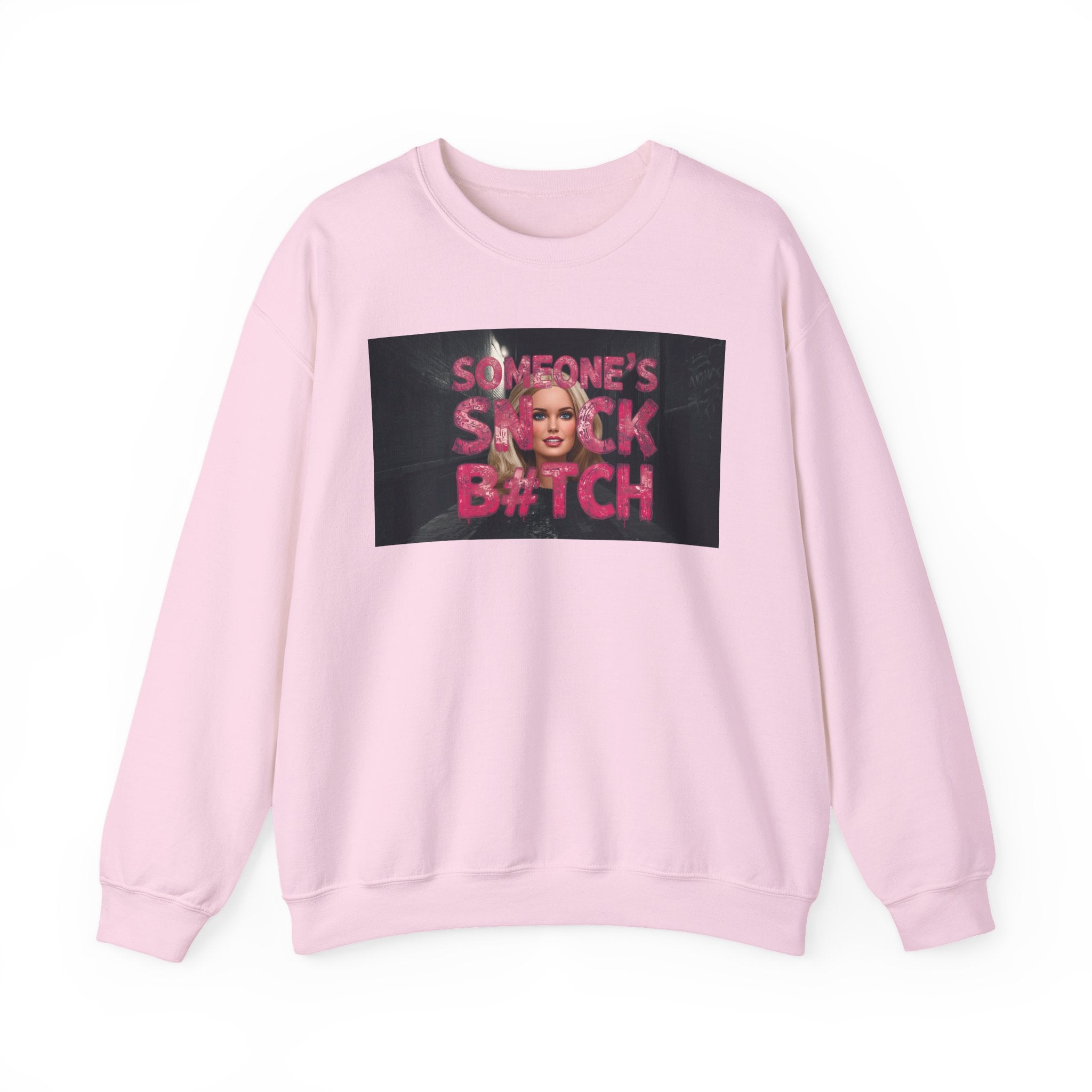 Crewneck Sweatshirt — "Someone's Snack B*tch" Glam Graphic