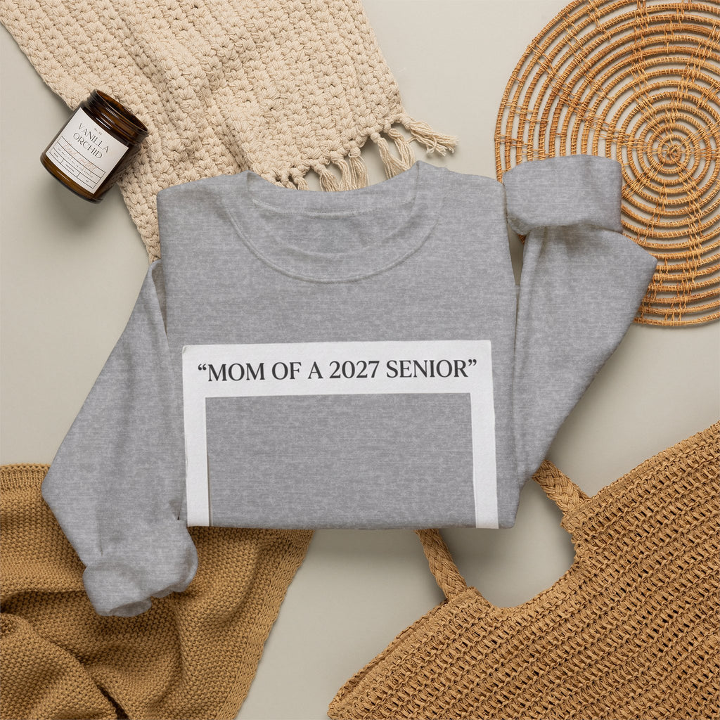 Mom of a 2027 Senior Crewneck Sweatshirt — Proud Senior Mom Gift