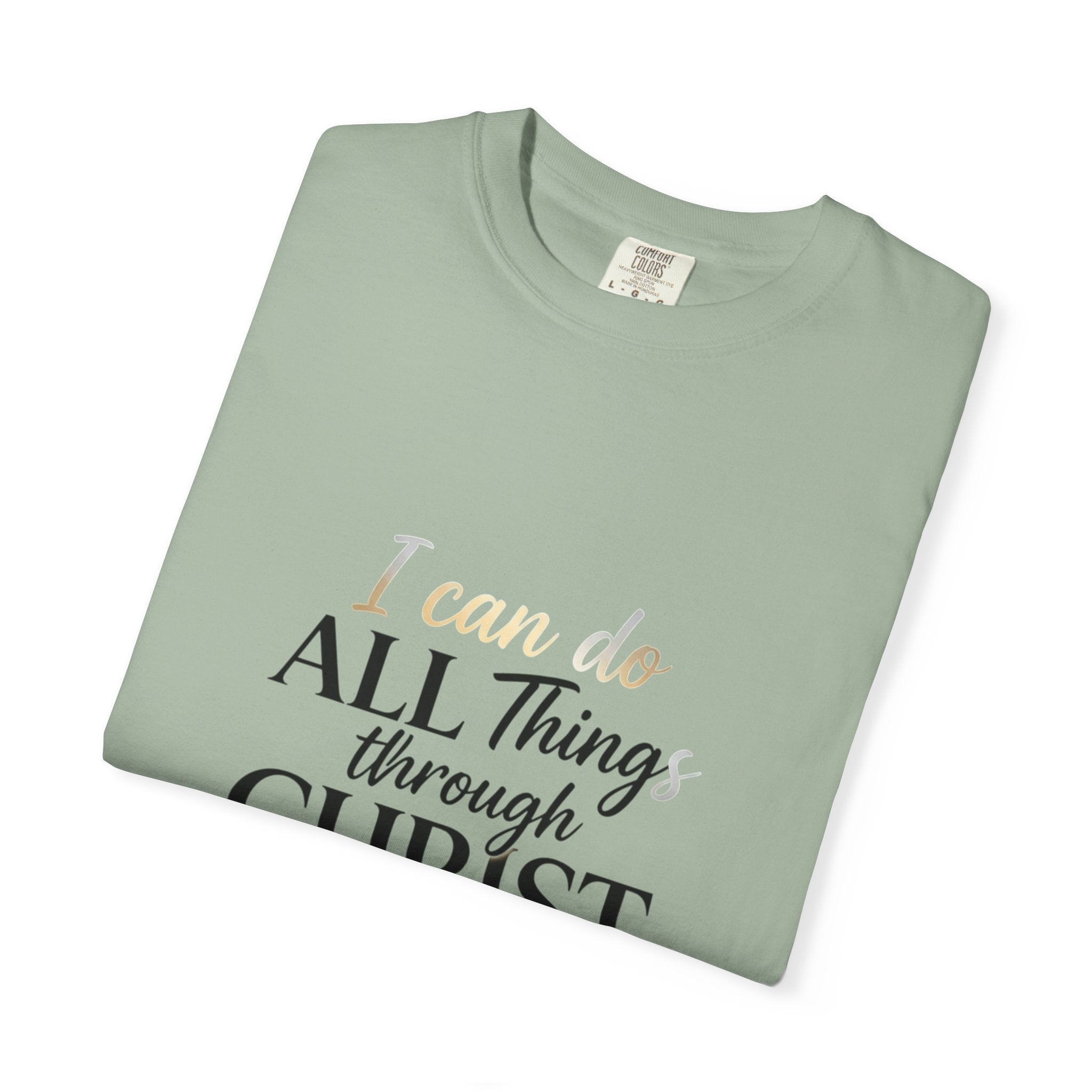 I Can Do All Things Through Christ T-Shirt