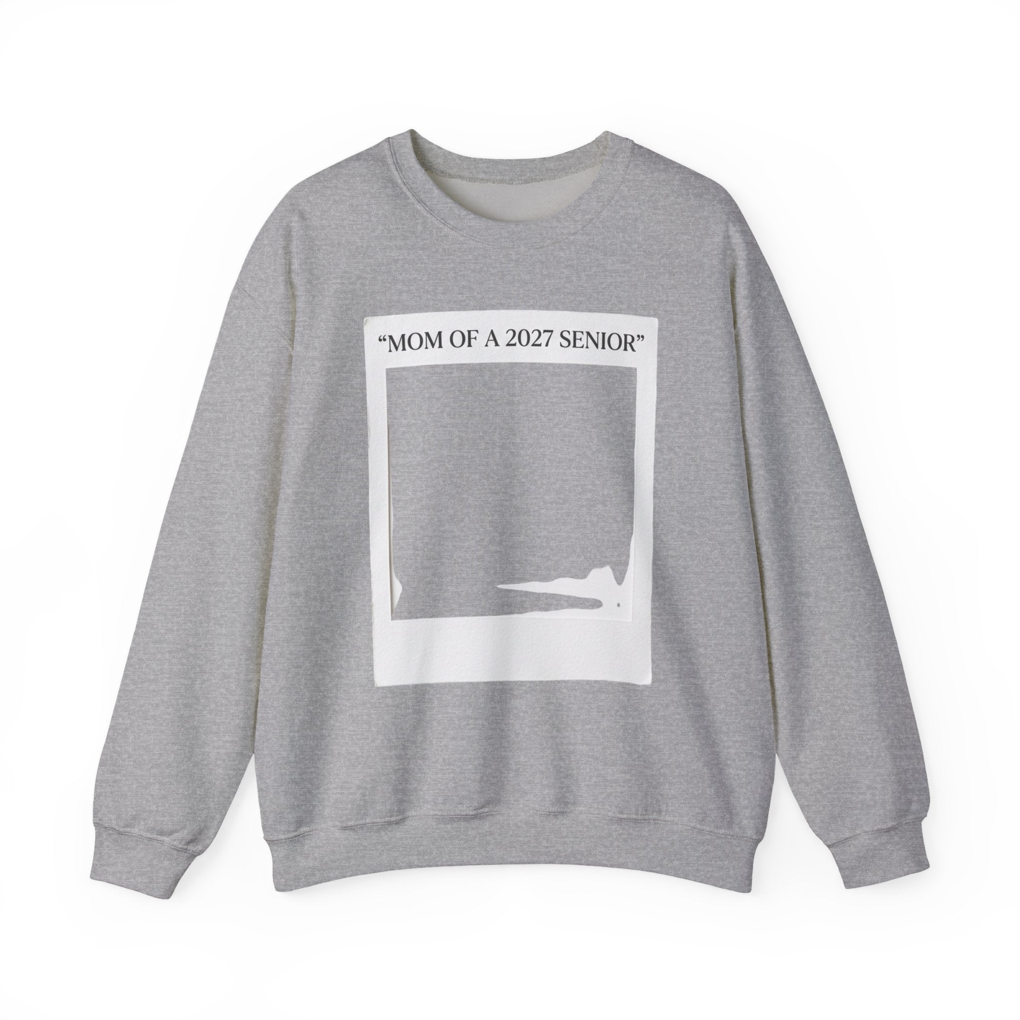Mom of a 2027 Senior Crewneck Sweatshirt — Proud Senior Mom Gift